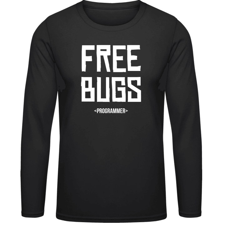 Free Bugs Programmer Shirt met lange mouwen contain pic