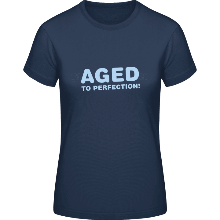 Aged To Perfection T-shirt pour femme 0 image