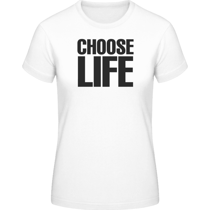 Choose Life T-shirt pour femme contain pic