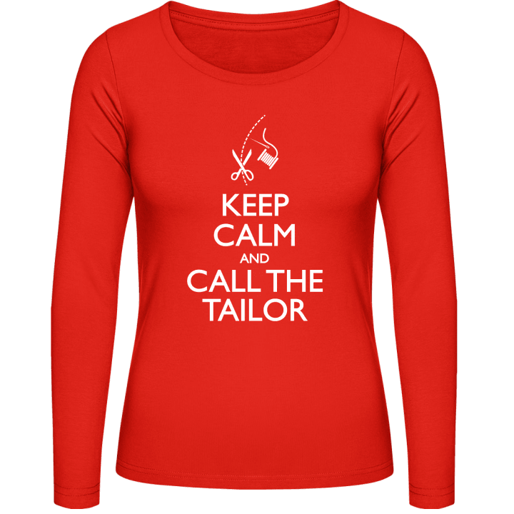 Keep Calm And Call The Tailor Kvinnor långärmad skjorta contain pic