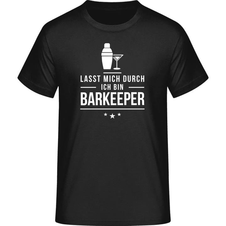 Lasst mich durch ich bin Barkeeper Camiseta 0 image