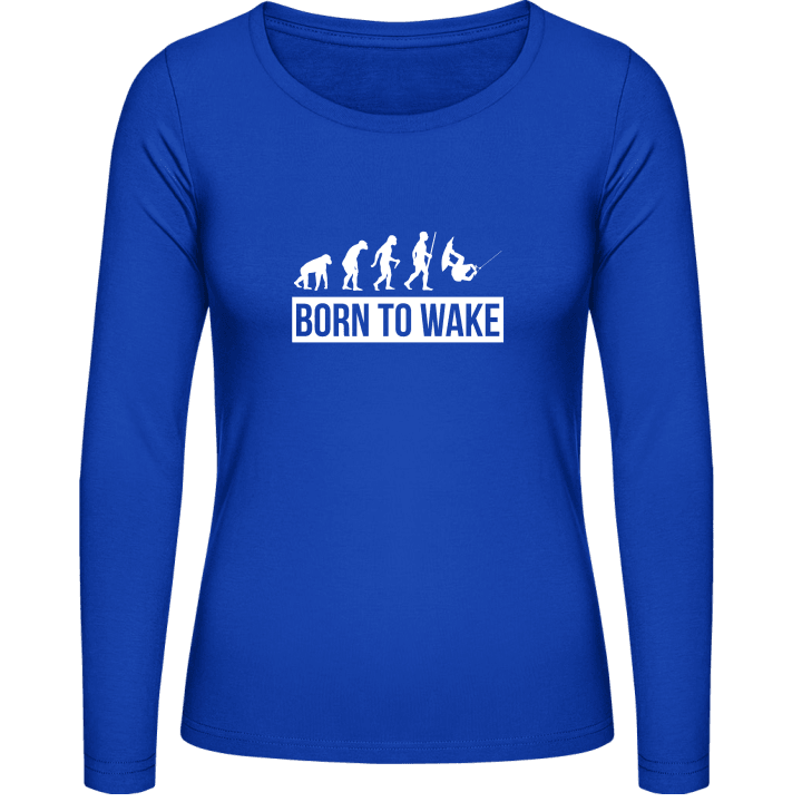 Born To Wake T-shirt à manches longues pour femmes contain pic