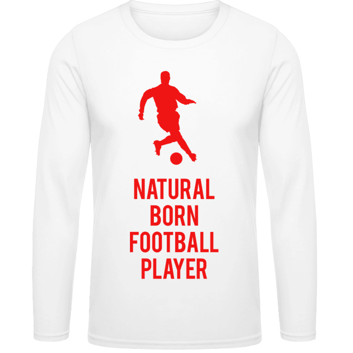Natural Born Footballer Camicia a maniche lunghe contain pic