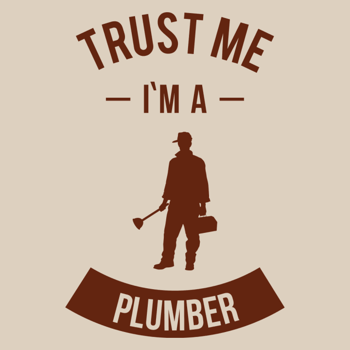 Trust Me I'm A Plumber Long Sleeve Shirt 0 image