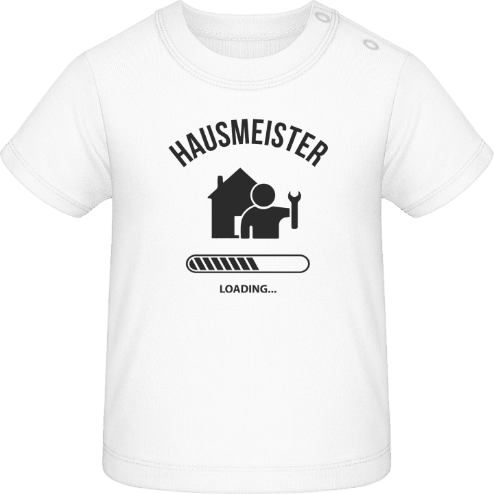 Hausmeister Loading Baby T-Shirt contain pic