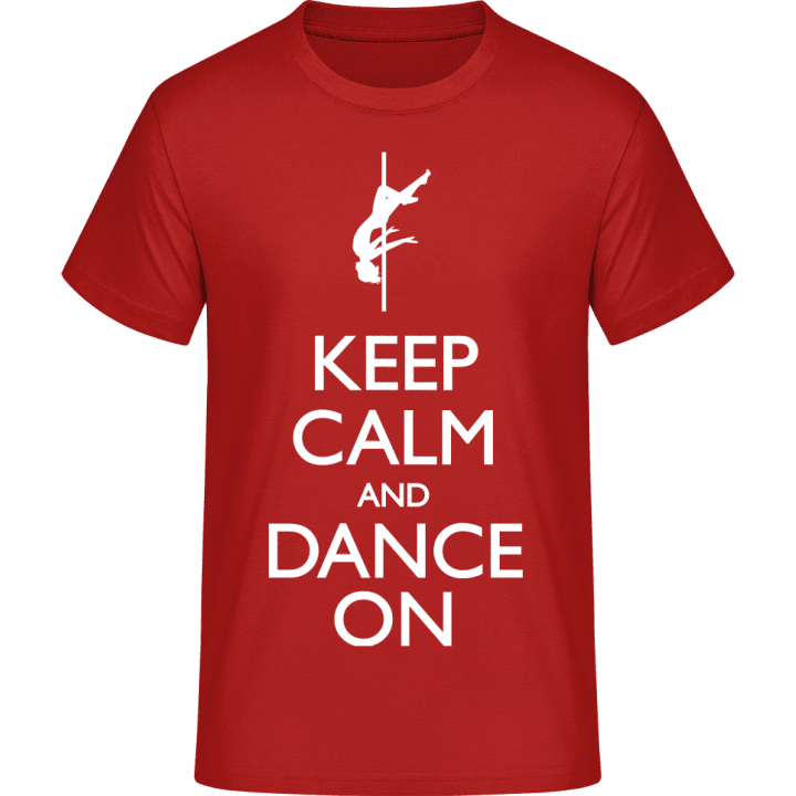 Keep Calm And Dance On T-skjorte 0 image