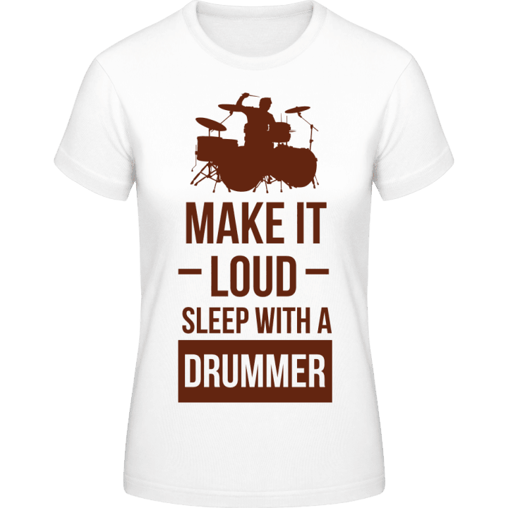 Make It Loud Sleep With A Drummer T-shirt för kvinnor contain pic