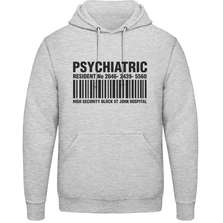 Psychiatric Hoodie contain pic