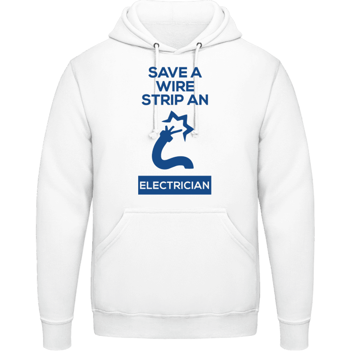 Save A Wire Strip An Electrician Sudadera con capucha 0 image