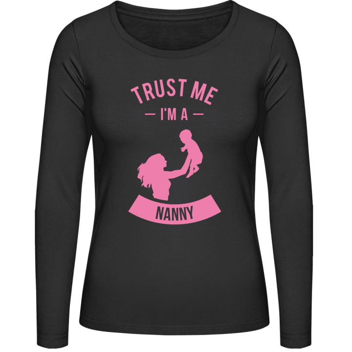 Trust Me I´m A Nanny T-shirt à manches longues pour femmes contain pic