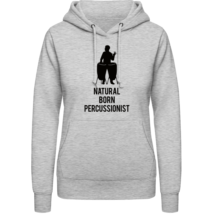 Natural Born Percussionist Vrouwen Hoodie contain pic