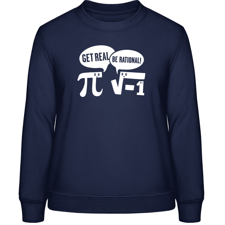 Get Real, Be Rational Sweat-shirt pour femme 0 image