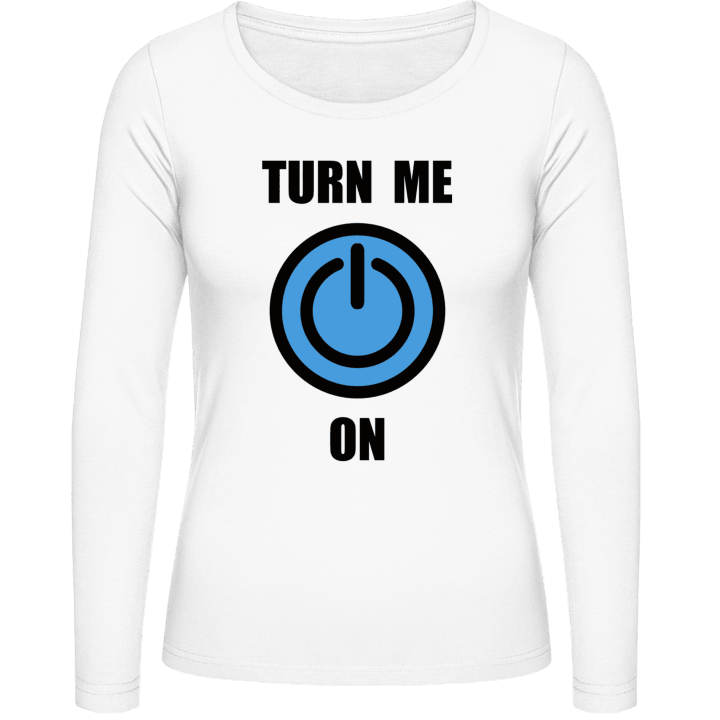 Turn Me On Button Langermet skjorte for kvinner contain pic