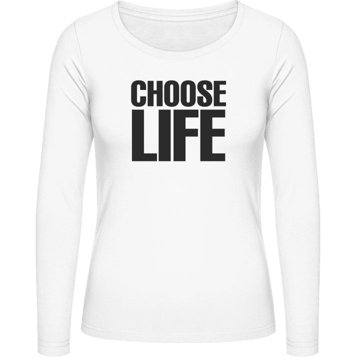 Choose Life Camisa de manga larga para mujer contain pic