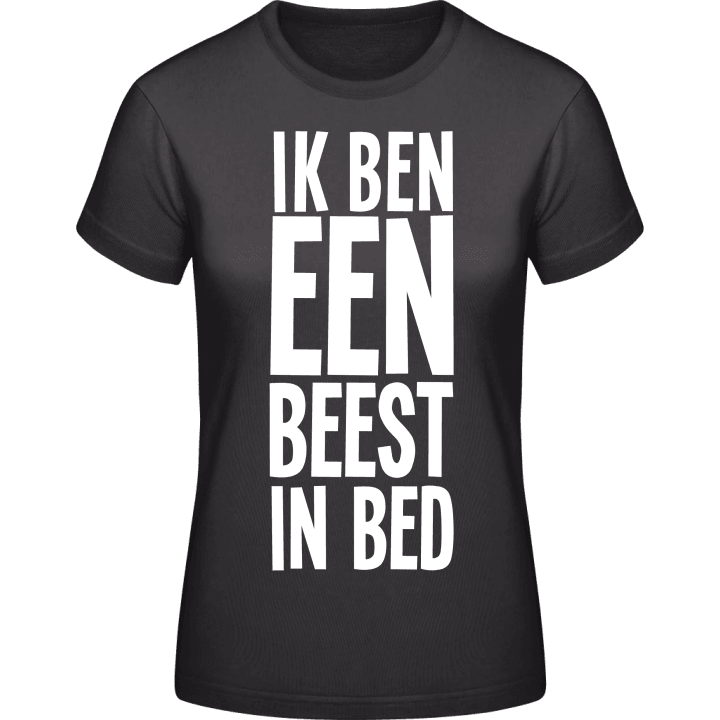 Ik ben een beest in bed Women T-Shirt contain pic