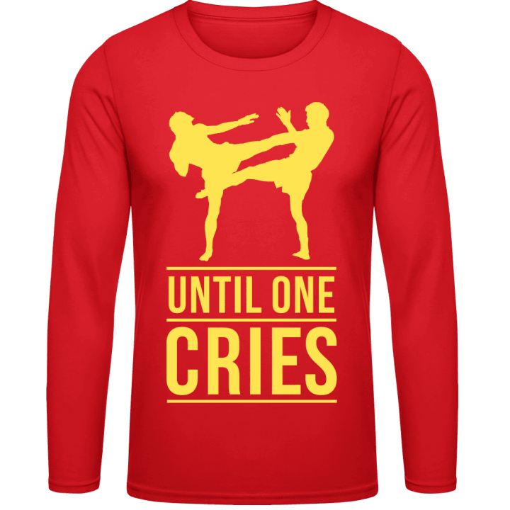 Until One Cries Kickboxing Langarmshirt contain pic