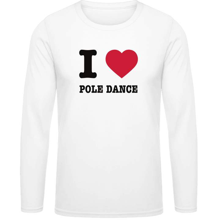 I Love Pole Dance Camicia a maniche lunghe contain pic