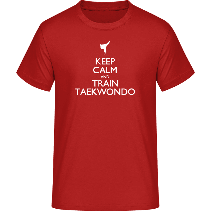 Keep Calm and Train Taekwondo T-Shirt 0 image