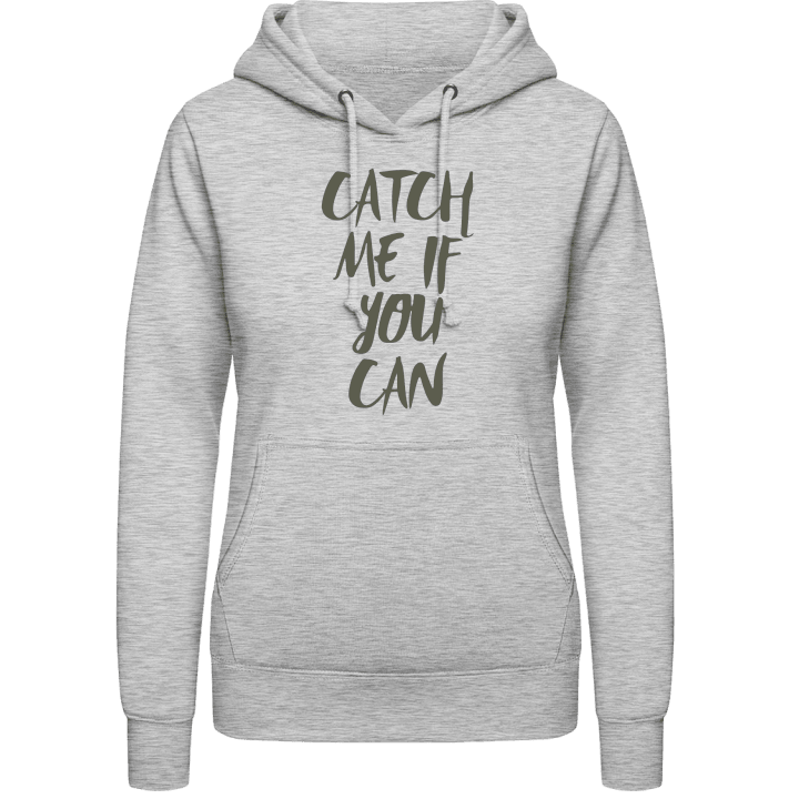 Catch Me If You Can Sweat à capuche pour femme contain pic