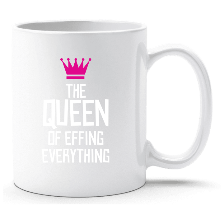 The Queen Of Effing Everything Tasse 0 image