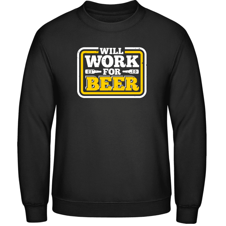 Work For Beer Sudadera contain pic