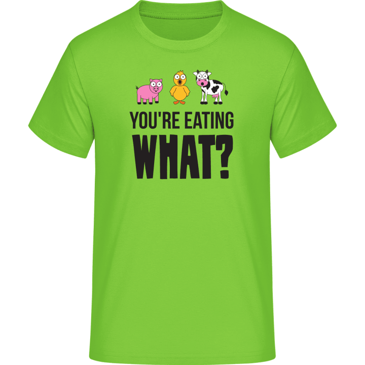 You're Eating What Camiseta contain pic
