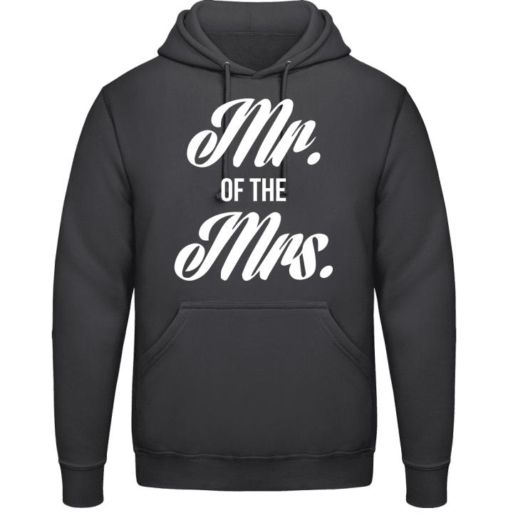 Mr. Of The Mrs. Hoodie contain pic