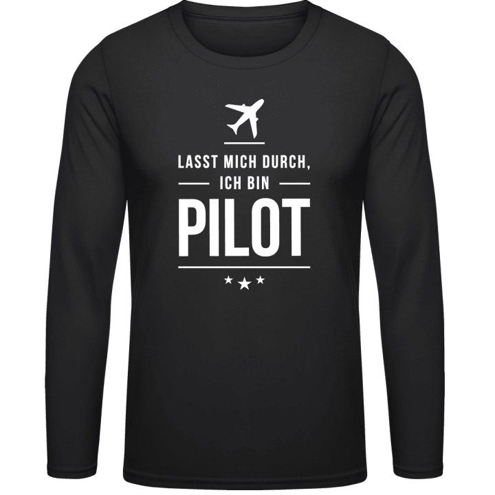 Lasst mich durch ich bin Pilot Long Sleeve Shirt contain pic