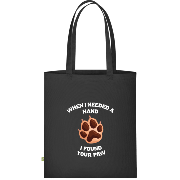 I Needed A Hand Found Your Paw Cloth Bag 0 image
