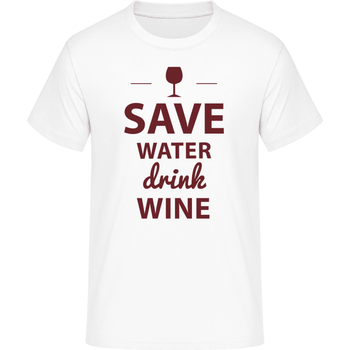 Save Water Drink Wine T-skjorte contain pic
