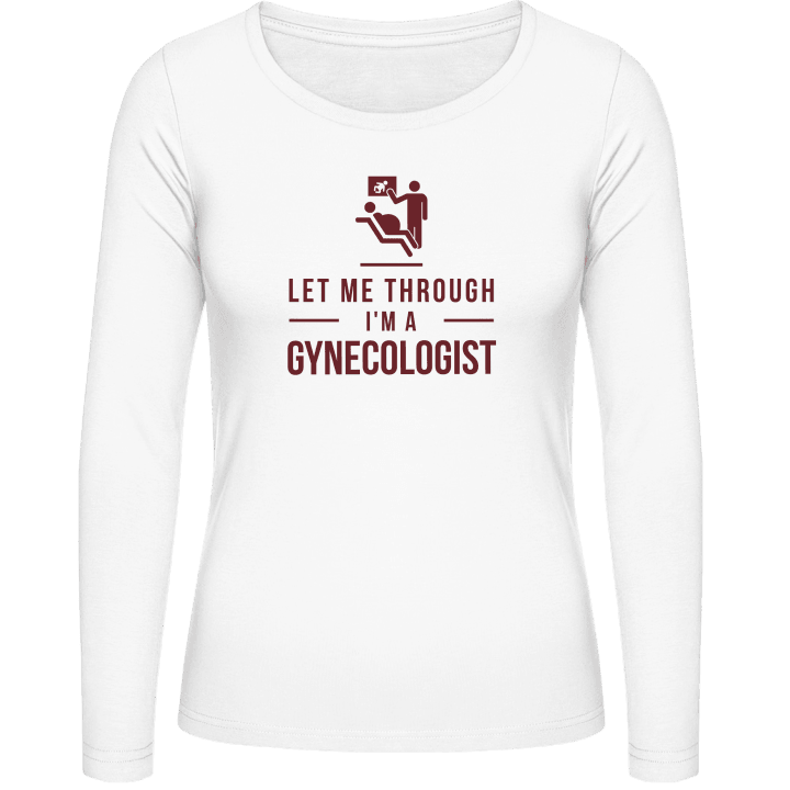 Let Me Through I´m A Gynecologist T-shirt à manches longues pour femmes contain pic