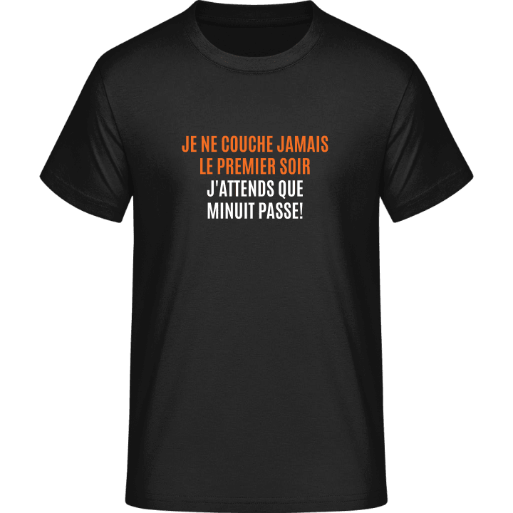Je Ne Couche Jamais Le Premier Soir T-Shirt 0 image