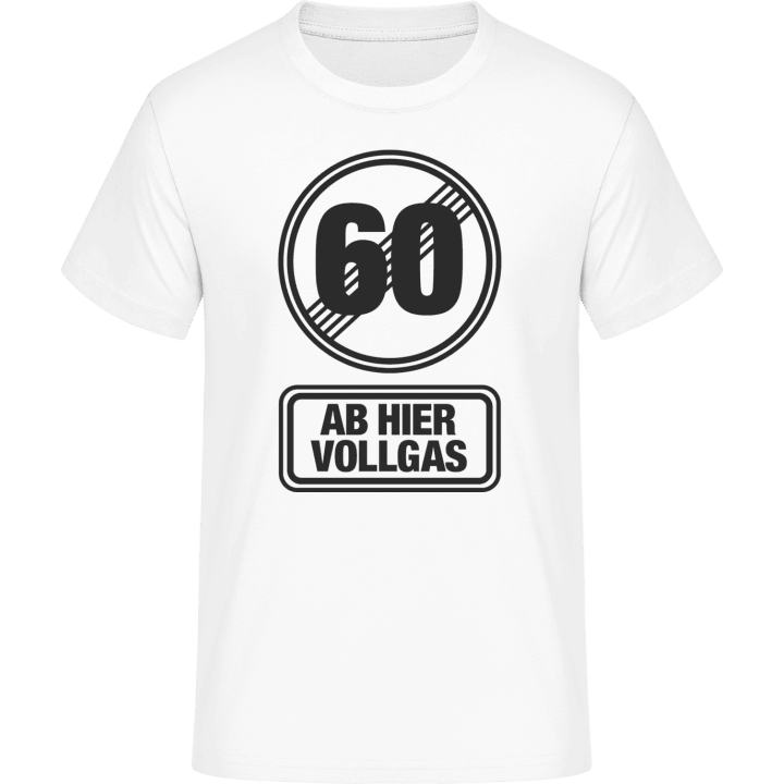 60 Ab Hier Vollgas Camiseta 0 image