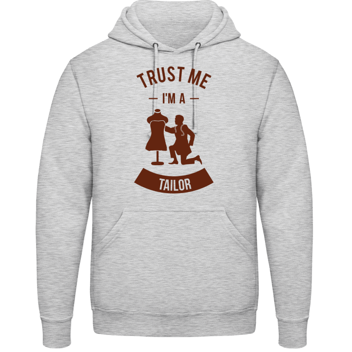Trust Me I´m A Tailor Hoodie contain pic