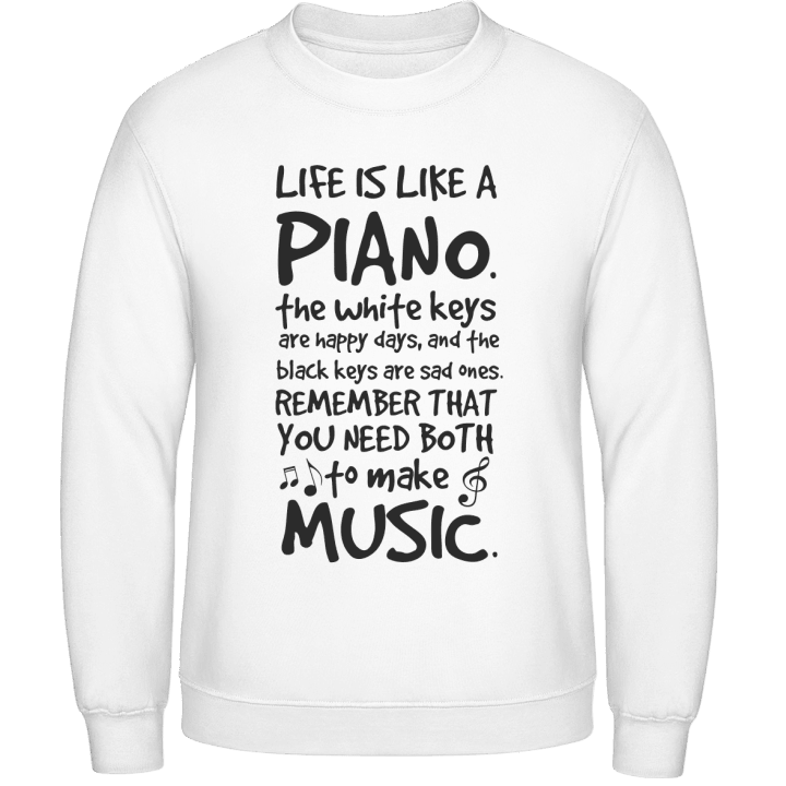 Life Is Like A Piano Sudadera contain pic