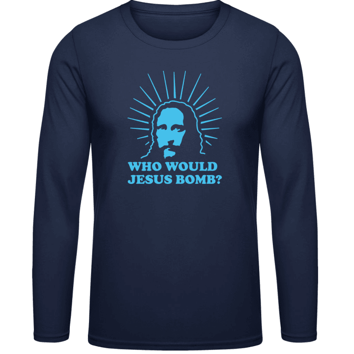 Who Would Jesus Bomb Shirt met lange mouwen contain pic