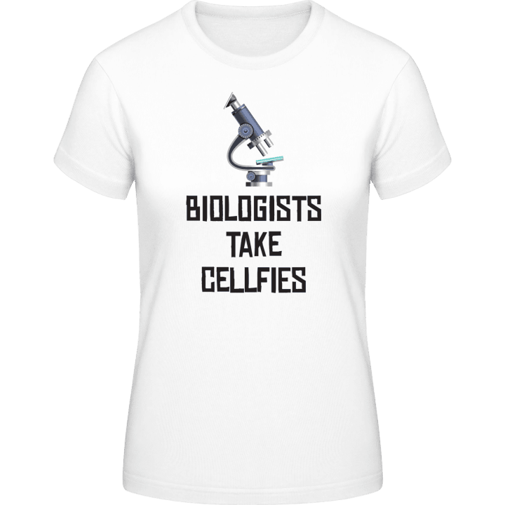 Biologists Take Cellfies Vrouwen T-shirt contain pic