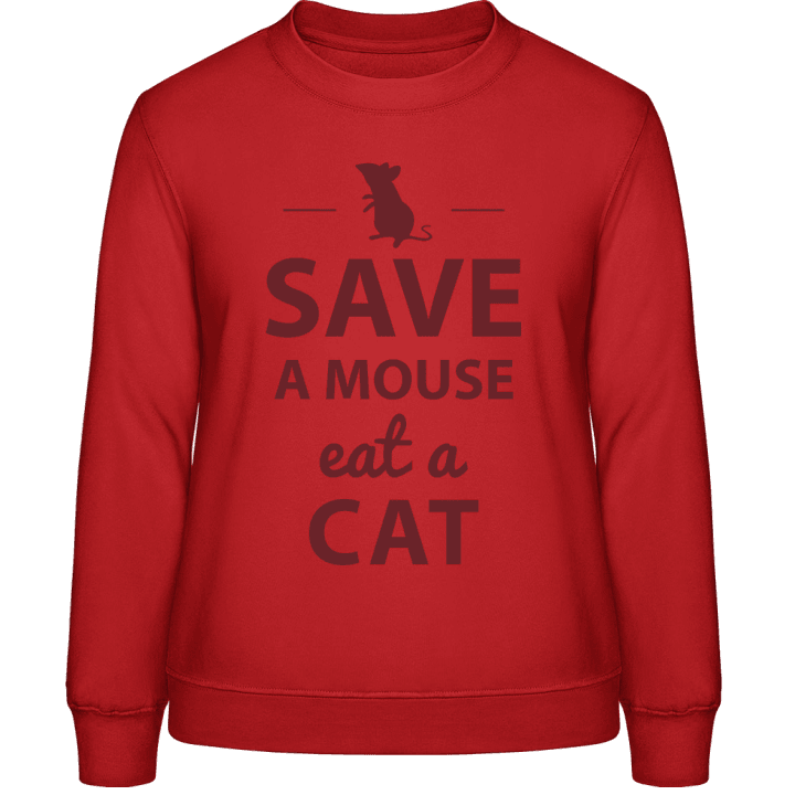 Save A Mouse Eat A Cat Frauen Sweatshirt 0 image
