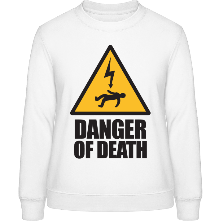Danger Of Death Frauen Sweatshirt 0 image