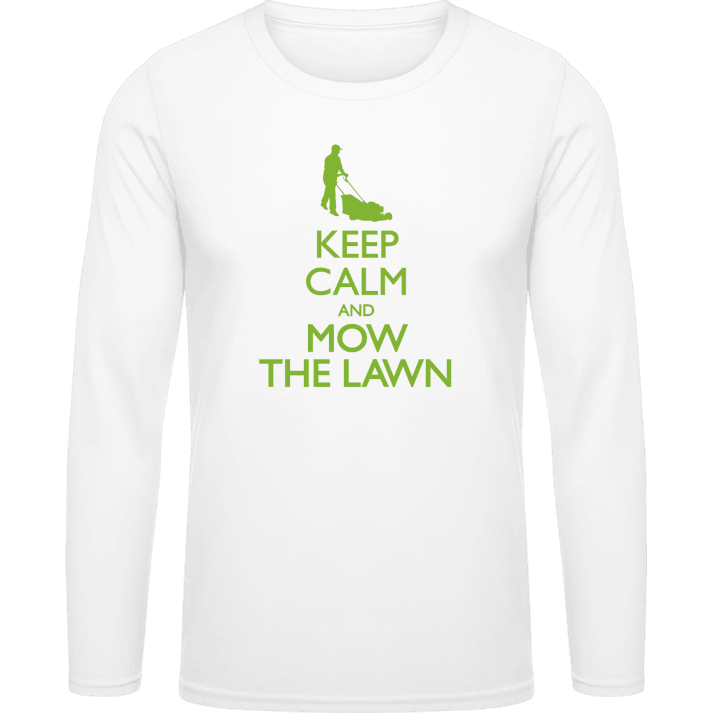 Keep Calm And Mow The Lawn Shirt met lange mouwen 0 image