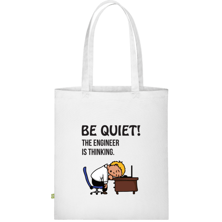 Be Quit The Engineer Is Thinking Cloth Bag 0 image