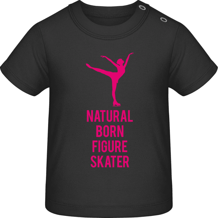 Natural Born Figure Skater Baby T-Shirt contain pic