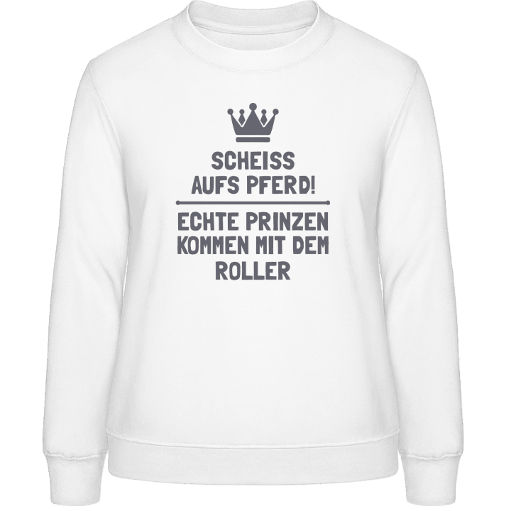 Echte Prinzen kommen mit dem Roller Sweatshirt för kvinnor 0 image