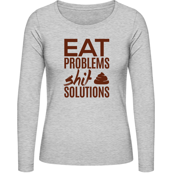 Eat Problems Shit Solutions Langærmet skjorte til kvinder 0 image