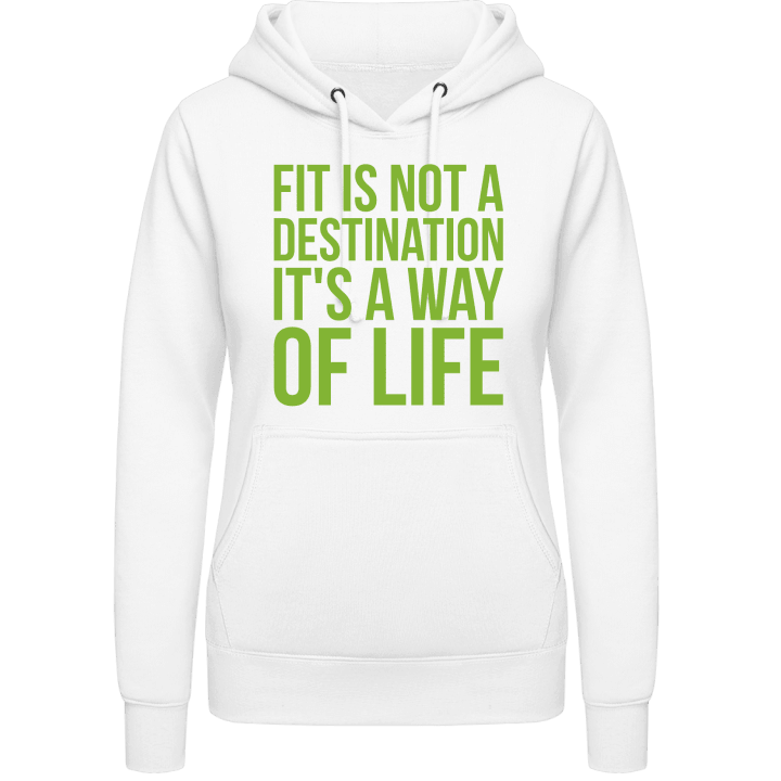 Fit Is Not A Destination Sudadera con capucha para mujer contain pic