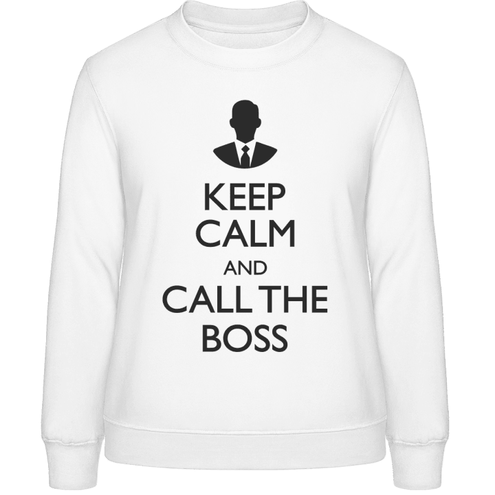 Keep Calm And Call The BOSS Sweatshirt för kvinnor contain pic