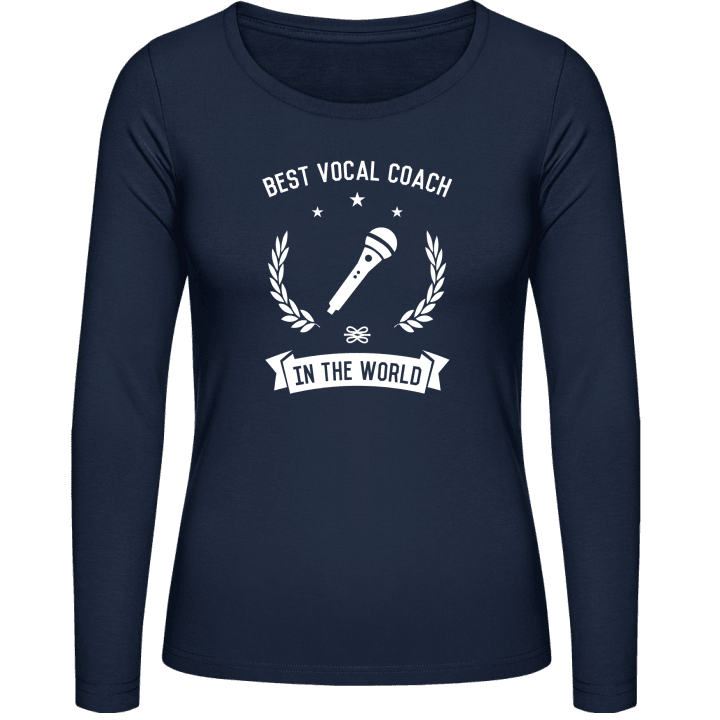 Best Vocal Coach In The World T-shirt à manches longues pour femmes contain pic