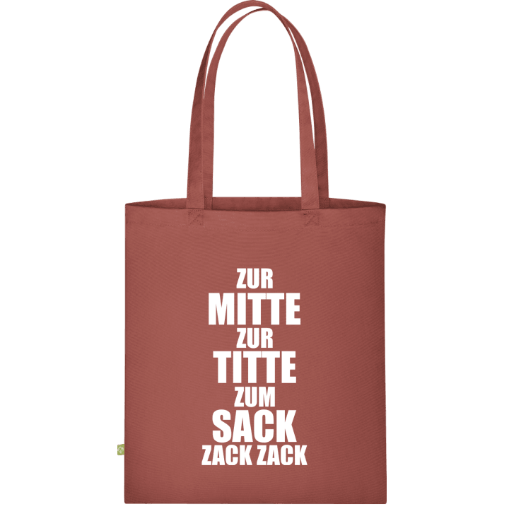 Zur Mitte Zur Titte Trinkspruch Stoffpose contain pic