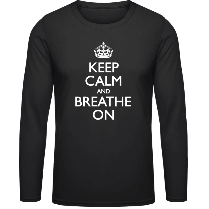 Keep Calm and Breathe on Langermet skjorte contain pic