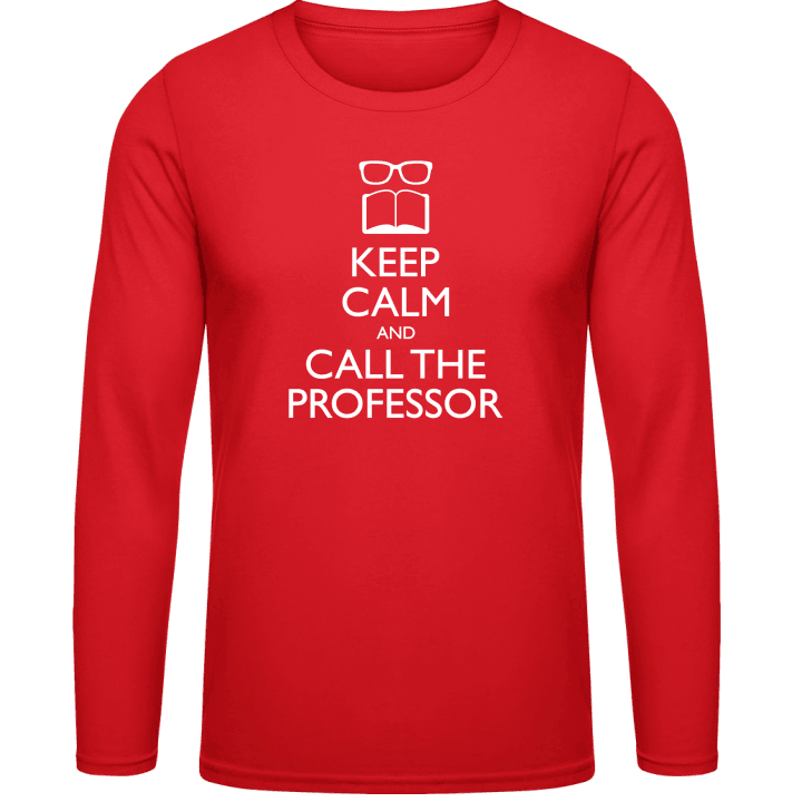 Keep Calm And Call The Professor Langarmshirt contain pic